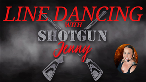 Line Dancing with Shotgun Jenny