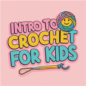 Intro to Crochet for Kids Logo