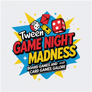 Tween Night Game Night Madness